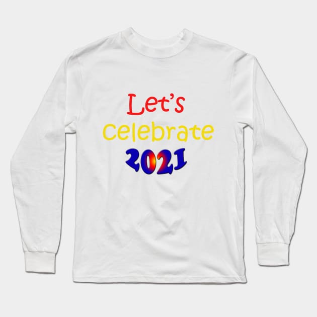 Happy New Year 2021 Long Sleeve T-Shirt by bestdeal4u